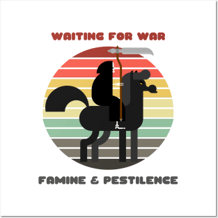 Sunset Death / Waiting for War, Famine, and Pestilence Posters and Art